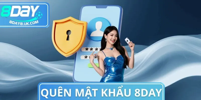 Quên Mật Khẩu 8day